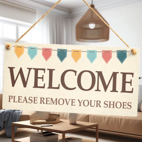 Welcome Please Remove Your Shoes Sign