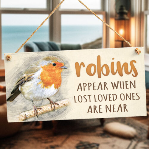 Robins Appear When Lost Loved Ones Are Near Sign