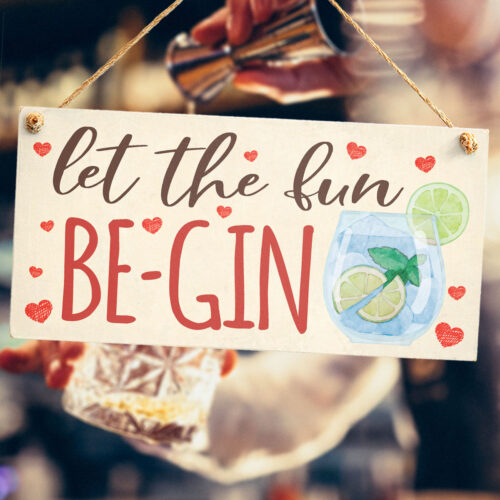 Let The Fun Be-Gin Sign