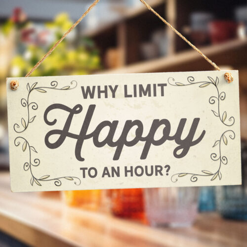 Why Limit Happy to an Hour? Home Bar Sign